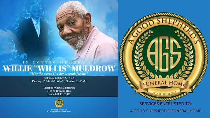 Willie "Willis" Muldrow Home Going Celebration || ...