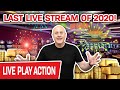 🔴 High-Limit Slots LIVE 🎉 LAST LIVE STREAM OF 2020! Finish the Year With a BOOM?