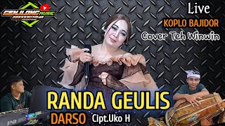 RANDA GEULIS || COVER TEH WINWIN _BAJIDOR (Genjlong music)