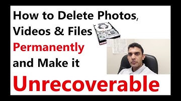 How to Delete files permanently & Make it Unrecoverable