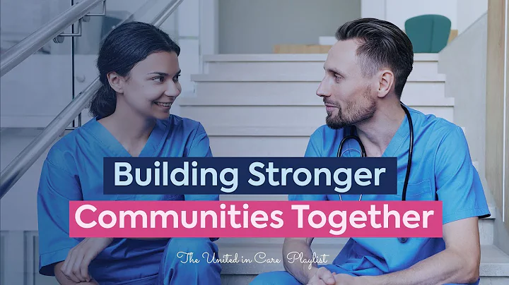 United in Care – Building Stronger Communities, Together