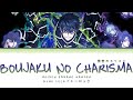 Blue Lock (ブルーロック)(Opening 3) | UNISON SQUARE GARDEN - Boujaku no Charisma Lyrics_Kan/Rom/Eng)