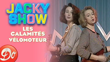 Les Calamités - Vélomoteur | JACKY SHOW | REPLAY