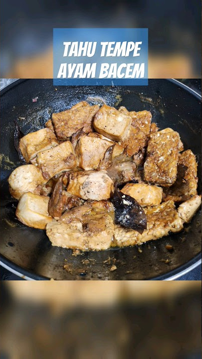 ide bekal praktis #resepayam #tahu #tempe #bacem #bekalanak #resepmasak #masakanrumahan #menuharian