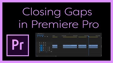 Removing Gaps in Adobe Premiere Pro Timelines