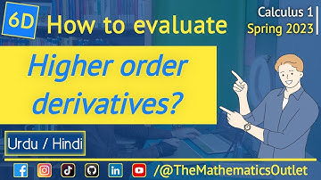 Higher order derivatives in urdu hindi | Second derivative Calculus || Lec 6D