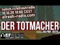 Der Totmacher aka Prof. Death live at EFRESH Nightline 10.10.20