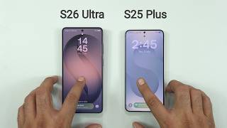 Samsung S26 Ultra vs Samsung S25 plus - Speed Test