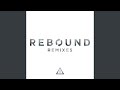 Miniature de la vidéo de la chanson Rebound (Daktyl Remix)