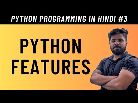 Python Features Explained - #3
