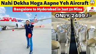 India’s NEWEST Aircraft || Flying in Star Air Embraer 175 || Bangalore to Hyderabad  in Just 50mins