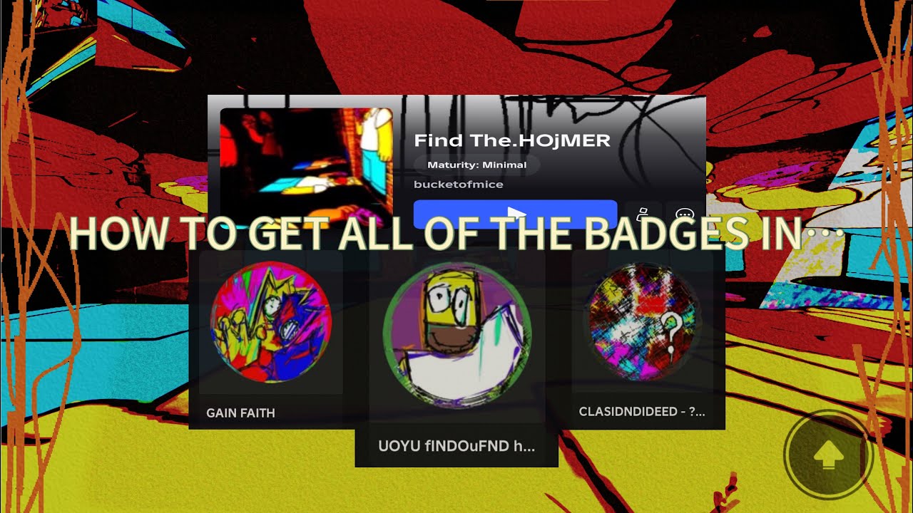 HOW TO GET ALL BADGES IN “Find The.HojMER”