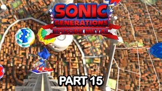 Sonic Generations: Episode Metal Playthrough Part 15 - Rooftop Run Challenge Acts