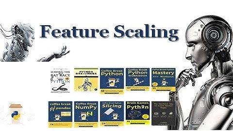 7 . Feature Scaling (Data Preprocessing)