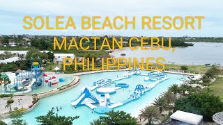 SOLEA BEACH RESORT, MACTAN CEBU, PHILIPPINES