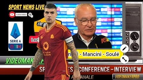 Ranieri, Mancini, Soulé dopo Lazio Roma 1-1: "Meglio la Lazio, ma il pari me lo prendo" interview