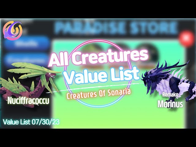 Creatures Of Sonaria VALUE LIST [소나리아 가치표] 07/30/2023 July 