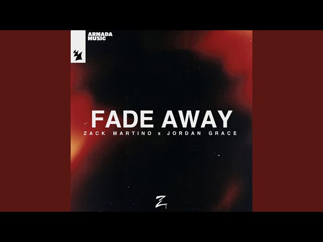 Zack Martino, Jordan Grace - Fade Away