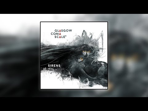 Glasgow Coma Scale - Sirens [Album] (2021)