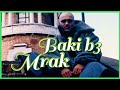 Baki b3  mrak   audio official 