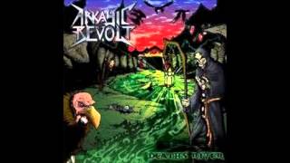 Arkayic Revolt - 08 - Dig Your Own Grave