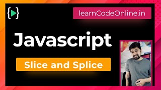 Slice and Splice in Javascript