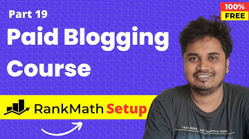 Perfect Rankmath SEO Plugin Setup | Paid Blogging Course | Part 19