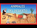 → 🐪 ANIMALES del DESIERTO para NIÑOS| Videos educativos | Sonidos de animales 🐪