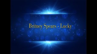 Britney Spears - Lucky (Karaoke)