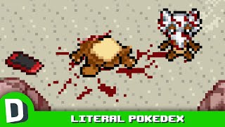 If Pokedex Entries Were WAY More Literal