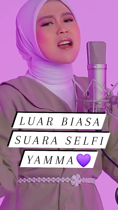 Selfi yamma seandainya aku bertemu tuhan #alfisyahri #selfiyamma