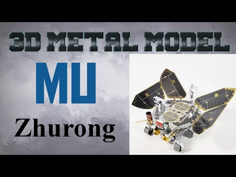 MU Metal Model Build - Zhurung Mars Rover