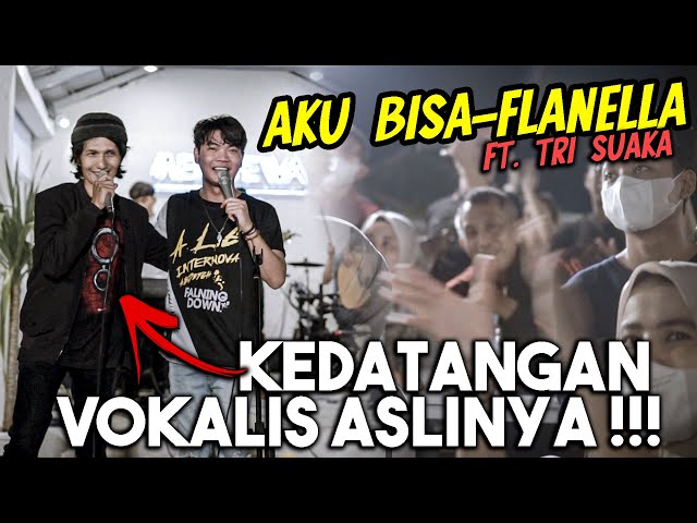 KEDATANGAN VOKALIS FLANELLA (AKU BISA) LIVE FT. TRI SUAKA class=