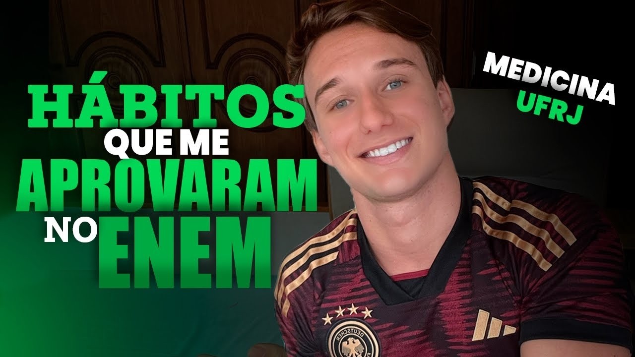 HÁBITOS que me fizeram AUMENTAR +56 ACERTOS no ENEM em 9 MESES! (Aprovado em Medicina)
