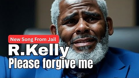 R. Kelly – Please Forgive Me (New Song from Jail) #usa #gospelmusic 
