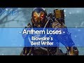 Anthem Loses Bioware's Best Writer