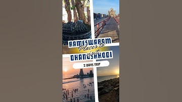 Rameswaram & Dhanushkodi – 10 Must Visit Spots #shorts #travel