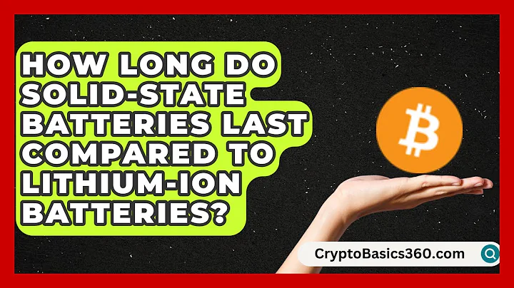 How Long Do Solid-State Batteries Last Compared to Lithium-Ion Batteries?