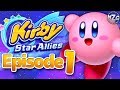 Kirby Star Allies Gameplay Walkthrough - Episode 1 - World 1 Dream Land! (Nintendo Switch)