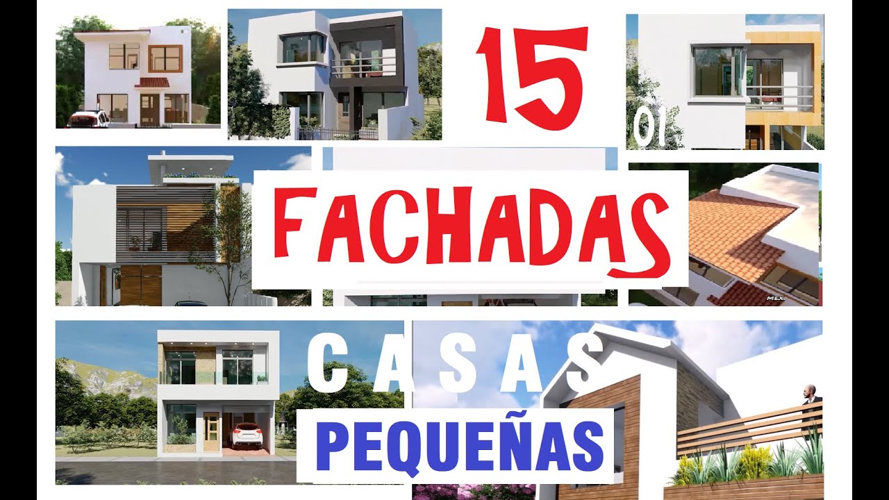 ☀15 FACHADAS BONITAS de CASAS PEQUEÑAS - FACHADAS BONITAS y sencillas -  YouTube