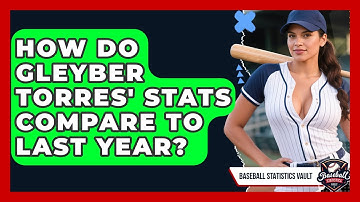 How Do Gleyber Torres