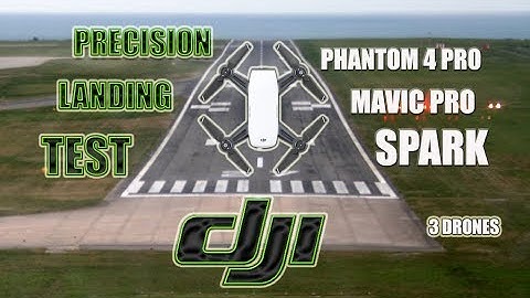 Precision Landing Test - DJI Spark vs Mavic Pro vs Phantom Pro