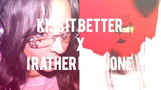 Tinashe x Rihanna - Kiss it better x I rather be alone (ANG3L Mashup)