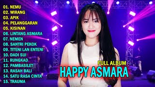 HAPPY ASMARA - NEMU, WIRANG | FULL ALBUM TERBARU 2024