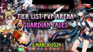 Tier List Pvp Arena Guardian Tales 3 March 2024