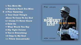 The Robert Cray Band - In My Soul (Full Album Stream) 2014