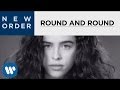 New Order - Round and Round [OFFICIAL MUSIC VIDEO]