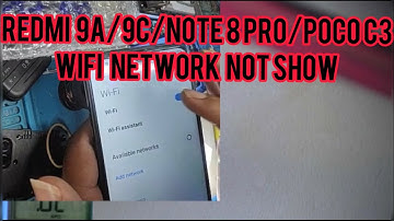 Poco c3 / redmi 9a / 9c /redmi note 8 pro not searching…….. wifi network ( wifi network not show )