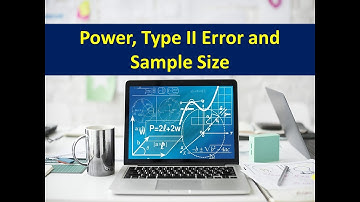 Power,Type II Error and Sample Size
