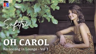 Video thumbnail of "Safitri - Oh Carol (Lyric) IMC RECORD JAVA"